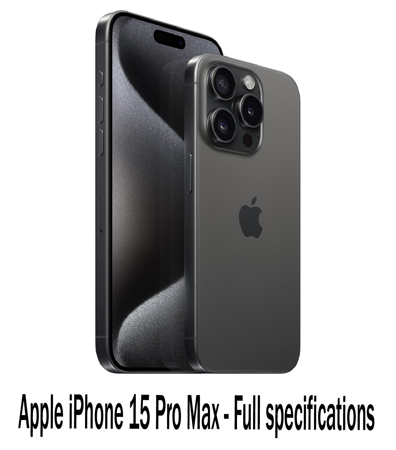 Apple iPhone 15 Pro Max - Full specifications